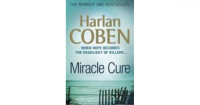 Harlan Coben: Miracle Cure (used)
