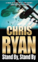 Chris Ryan: Stand By, Stand By (used)