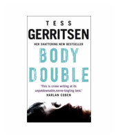 Tess Gerritsen: Body Double (used)