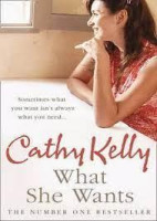 Cathy Kelly: What she Wants (used)