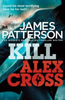 James Patterson: Kill Alex Cross (used)