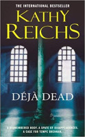 Kathy Reichs: Déjà Dead (used)