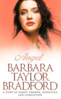 Barbara Taylor Bradford: Angel (used)