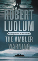 Robert Ludlum: The Ambler Warning (used)