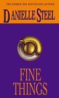 Danielle Steel: Fine Things (used)