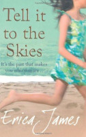 Erica James: Tell it to the Skies (used)-ASAXIY UZ