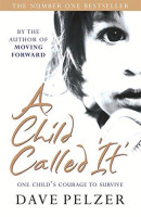 Dave Pelzer: A Child Called "It" (used)