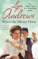 Lyn Andrews: Where the Mersey Flows (used)