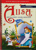 Люис Керолл: Алиса кўзгуорти мамлакатида (суратли) (юмшоқ)-ASAXIY UZ