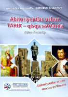 Абитуриентлар учун Тарих- қисқа сатрларда-ASAXIY UZ