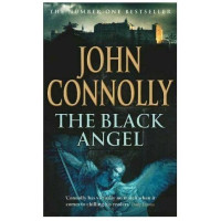 John Connolly: The Black Angel (used)