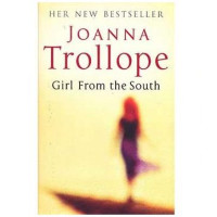 Joanna Trollope: Girl from the South (used)