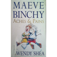 Maeve Binchy: Aches and Pains (used)