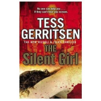 Tess Gerritsen: The Silent Girl (used)