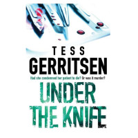 Tess Gerritsen: Under the Knife (used)