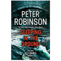 Peter Robinson: Sleeping in the Ground (used)