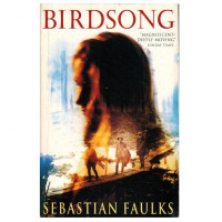 Sebastian Faulks: Birdsong (used)