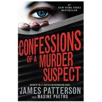 James Patterson, Maxine Paetro: Confessions of a Murder Suspect (used)