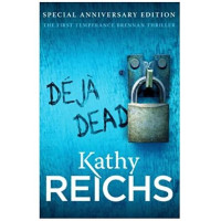 Kathy Reichs: Deja Dead (used)