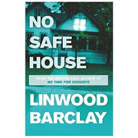 Linwood Barclay: No safe house (used)
