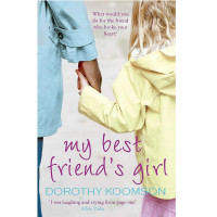 Dorothy Koomson: My best friend's girl (used)-ASAXIY UZ