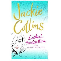 Jackie Collins: Lethal Seduction (used)