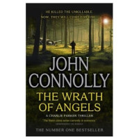 John Connolly: The Wrath of Angels (used)