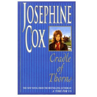 Josephine Cox: Cradle of Thorns (used)