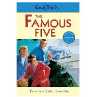 Enid Blyton: The Famous five. Five get into trouble (used)