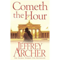 Jeffrey Archer: Cometh the Hour (used)