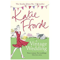 Katie FForde: A Vintage Wedding (used)