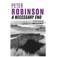 Peter Robinson: A necessary end (used)