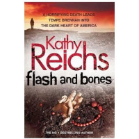 Kathy Reichs: Flash and Bones (used)