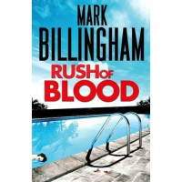 Mark Billingham: Rush of Blood (used)