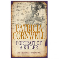 Patricia Cornwell: Portrait of a killer (used)