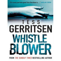 Tess Gerritsen: Whistle Blower (used)