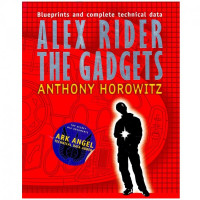 Anthony Horowitz: Alex Rider.  The gadgets (edition 2006)