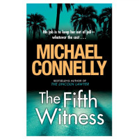Michael Connelly: The fifth witness (used)
