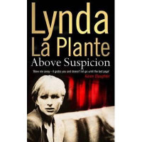 Lynda La Plante: Above Suspicion (used)