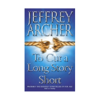 Jeffrey Archer: To cut a long story short (used)
