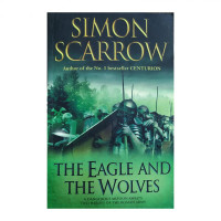 Simon Scarrow: The eagle and the wolves (used)