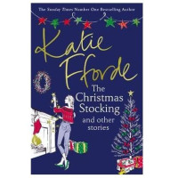 Katie FForde: The Christmas Stocking and other Stories (used)