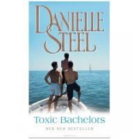 Danielle Steel: Toxic Bachelors (used)