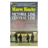 Maeve Binchy: Victoria Line, Central Line (used) (edition 1987)