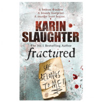 Karin Slaughter: Fractured (used)