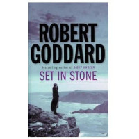 Robert Goddard: Set in Stone (used)