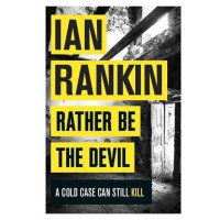 Ian Rankin: Rather be the devil