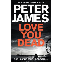 Peter James: Love you dead (used)