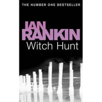 Ian Rankin: Witch Hunt (used)