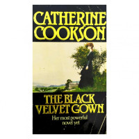 Catherine Cookson: The Black Velvet Gown (used)
